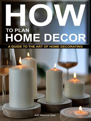cover image of "How to Plan Home Decor